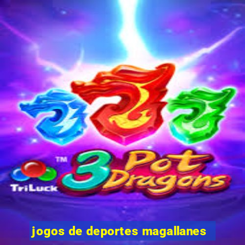 jogos de deportes magallanes